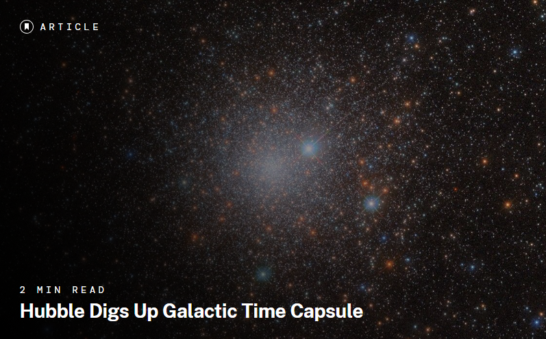 2 MIN READ – Hubble Digs Up Galactic Time Capsule